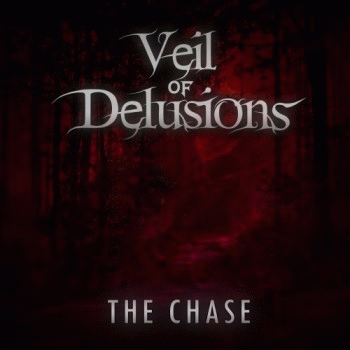 Veil Of Delusions : The Chase